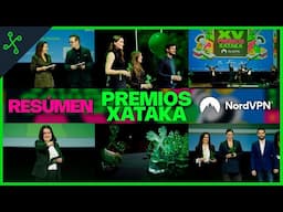 RESUMEN PREMIOS XATAKA NordVPN 2024: ¡LO MEJOR DE LA GALA!