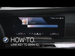 How-To: Linking Your Vehicle Key and BMW Digital Key to Your BMW ID.