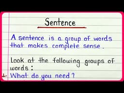 What is sentence | Types of sentence | Definition of sentence english grammar | Sentence definition