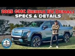 2025 GMC Sierra EV! My First Drive Experience, Model Lineup, Launch Event, & Charging