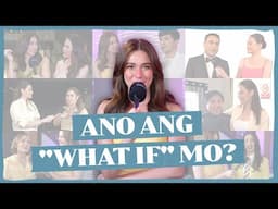 ANO ANG "WHAT IF" MO? | Bea Alonzo