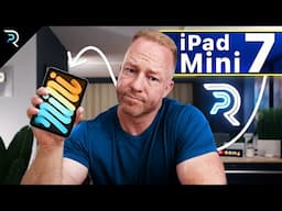 iPad Mini 7 - We NEED to talk...