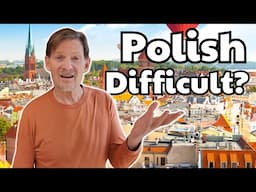 Is Polish really that difficult?