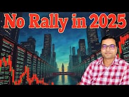 No Rally in 2025 | Stock Market