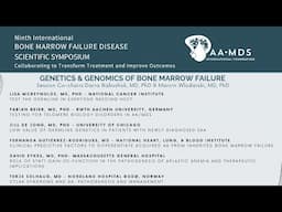 Genetics and Genomics of Bone Marrow Failure