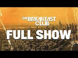 The Breakfast Club FULL SHOW 11-20-24