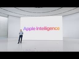 WWDC 2024: Apple Intelligence in Plain English