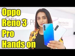 (Hindi) Oppo Reno 3 Pro Hands on review of specifications, features, camera test, price in India