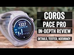 COROS Pace Pro In-Depth Review: What’s Actually New?