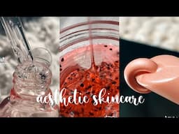 aesthetic skincare close-ups | satisfying skincare from tiktok | ghostmlkq.