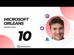 Microsoft Orleans: Develop a Distributed Banking App with Actors & C# (Part 10 - Grain Filters)