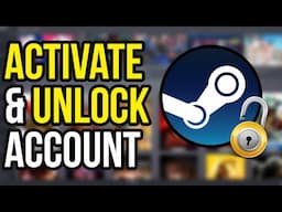 How To ACTIVATE / UNLOCK Your STEAM ACCOUNT (2023)