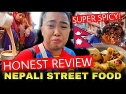 HONEST REVIEW TO NEPAL STREET FOOD CUISINES!! SUPER SPICY 🇳🇵