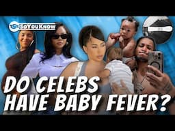 Baby Fever Is Taking Over Hollywood, And Your Faves Are Having Bundles Of Joy!  | TSR SoYouKnow