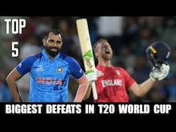 TOP 5 Biggest Defeats in T20 World Cup History