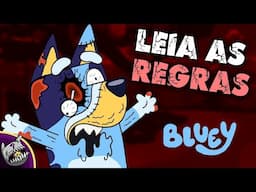 Leia as Regras antes de Assistir BlUEY