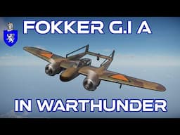 Fokker G.Ia In Warthunder : A Quick Review