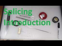 Sailing Explained: Splicing Introduction