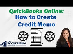 How to Create Credit Memo | QuickBooks Tutorial