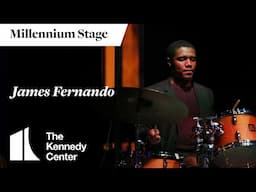 James Fernando - Millennium Stage (November 21, 2024)