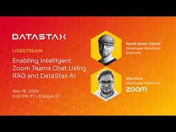 Enabling Intelligent Zoom Teams Chat Using RAG and DataStax AI