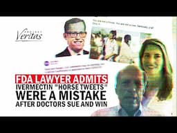 DOJ Lawyer Admits FDA War Against Ivermectin was Abuse of Authority, "Millions of Deaths" Resulted