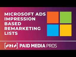 Microsoft Ads Impression Based Remarketing Lists