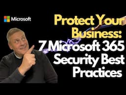 Protect Your Business  7 Security Best Practices for Microsoft 365