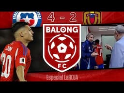 Chile 4-2 Venezuela / Análisis post partido / #BalongFC EN VIVO