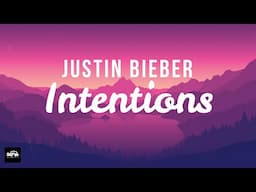 Intentions - Justin Bieber