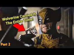 I Watched Deadpool & Wolverine in 0.25x Speed and Here's What I Found (Part 2)