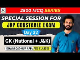 Day 32 | Special Session for JKP Constable Exam 🔥 JKP 2500 MCQ Series // Best Questions set #jkssb