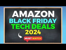 30 Best Black Friday TECH Deals on Amazon 2024