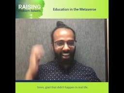 Education in the Metaverse w/ Maaroof Fakhri: Raising Problem Solvers Podcast