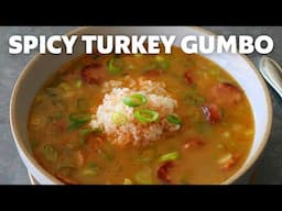 Spicy Turkey Gumbo | Leftover Turkey Special | Food Wishes