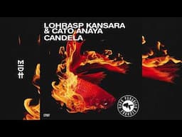 Lohrasp  Kansara & Cato Anaya - Candela