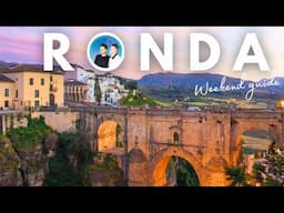 Ronda - Spain's BEST Weekend Destination