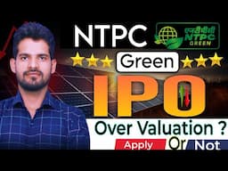 Ntpc Green IPO Before Analysis|Ntpc Green IPO Over Valuation?Ntpc IPO gmp Data |Ntpc Green IPO Data