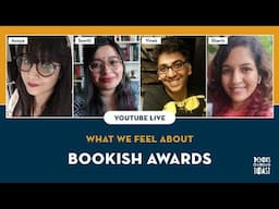 BoTLIVE: Anuya, Sharin, Vivek & Smriti discuss bookish awards