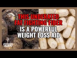 Most Underrated FAT FIGHTING FIBER for Natural Weight Loss!