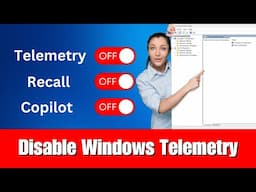 Disable Microsoft Windows Telemetry Like Copilot Recall The Safe Way