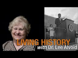 Living History with Dr. Lee Alvoid