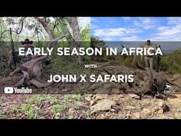 Early Season in Africa | Corona & Torres | John X Safaris