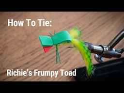 How To Tie: Richie's Frumpy Toad