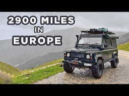 2900 miles across Europe in my Land Rover Defender