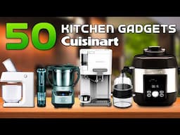 50 NEW Kitchen Gadgets from Cuisinart You MUST See