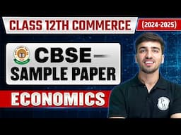 Class 12th Commerce Economics CBSE Sample Paper (2024-2025)🔥