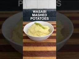 Wasabi Mashed Potatoes                         #shorts