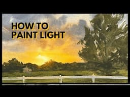 How to Paint Strong Light in Watercolor - 3 Keys