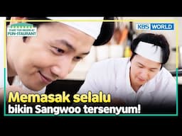 [IND/ENG] Manisnya senyum polos Sangwoo pas lagi masak! | Fun-Staurant | KBSWORLD TV 241111